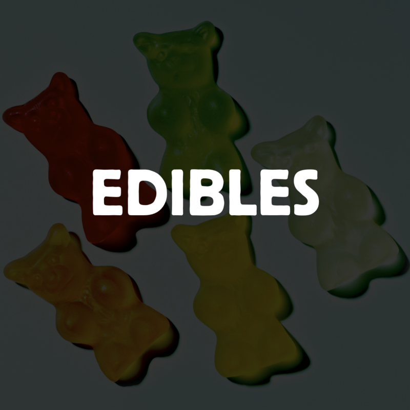 Edibles